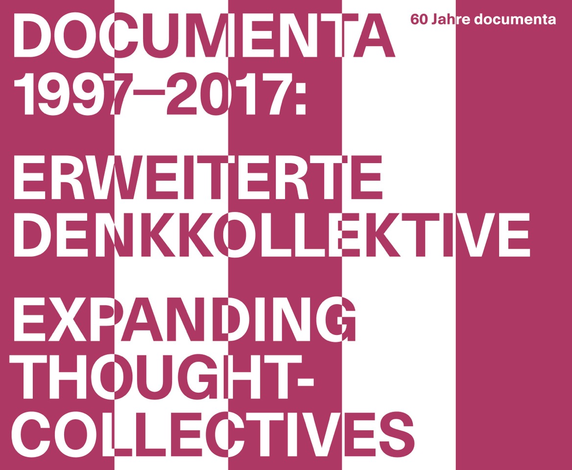 Symposium documenta 1997 – 2017: erweiterte Denkkollektive / expanding thought-collectives