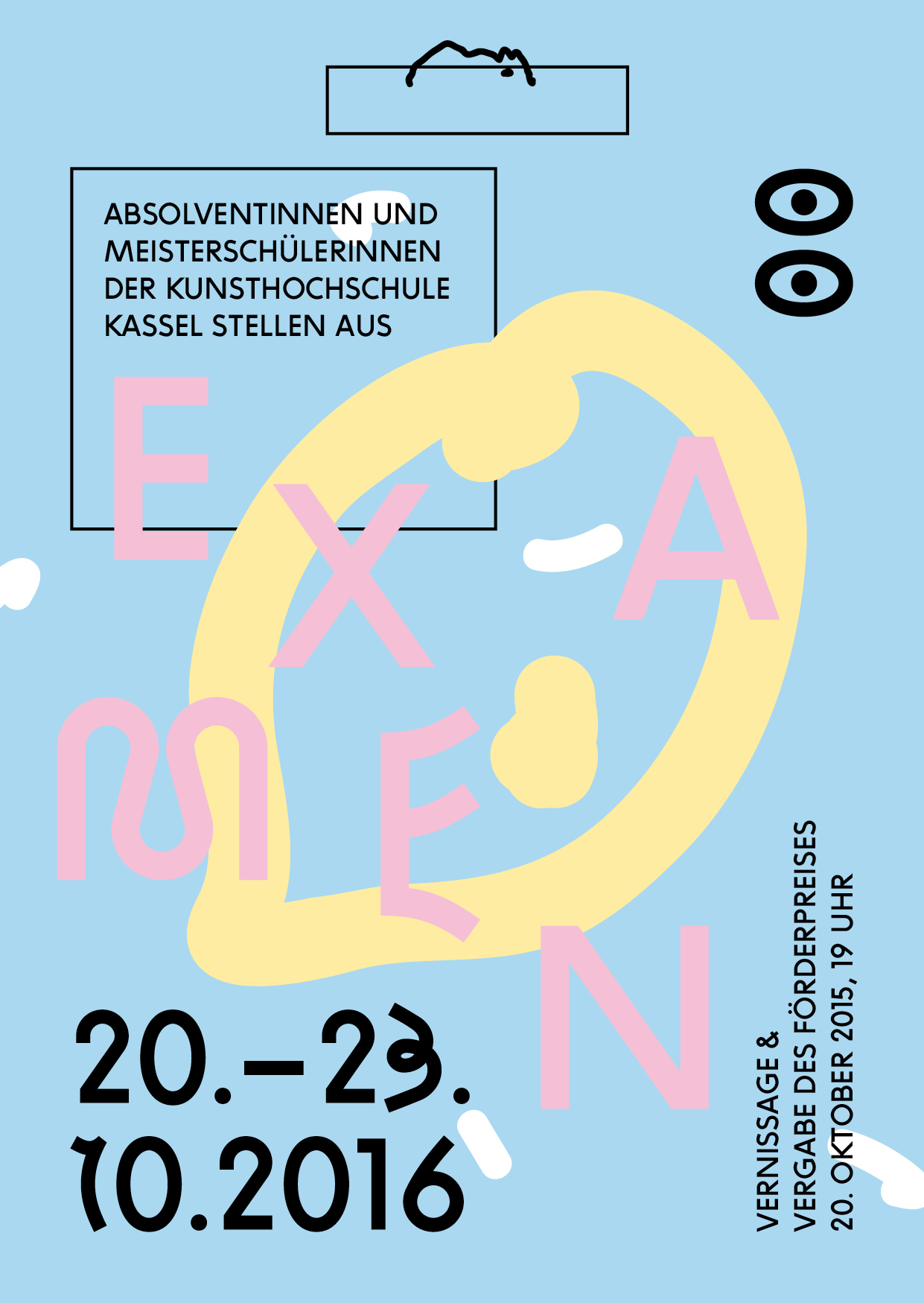 EXAMEN 2016 - Absolvent*innen und Meisterschüler*innen der Kunsthochschule Kassel stellen aus
